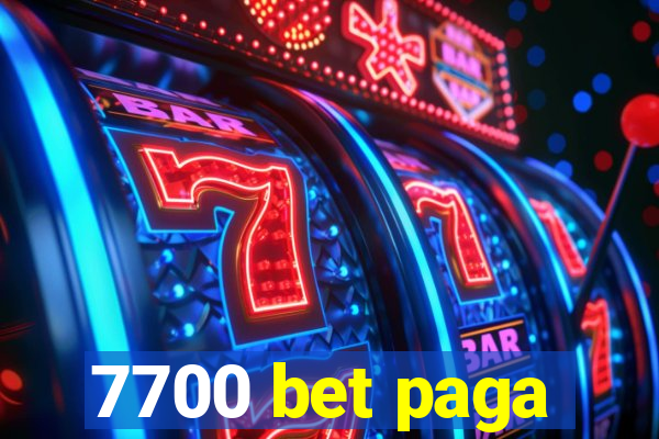 7700 bet paga